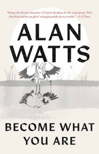Book cover of Become What You Are
