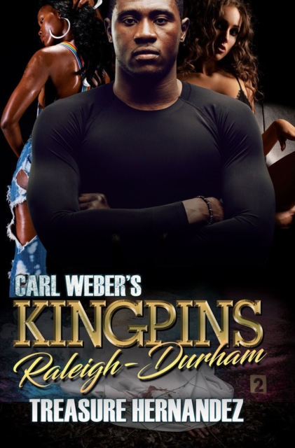 Book cover of Carl Weber's Kingpins: Raleigh-durham