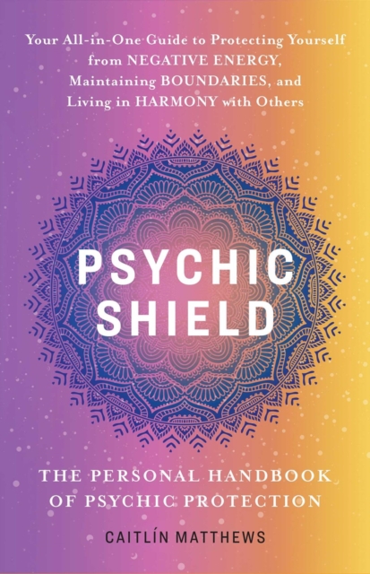 Book cover of Psychic Shield: The Personal Handbook of Psychic Protection