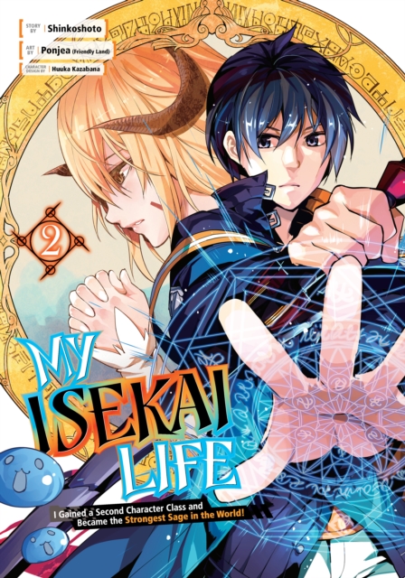 My Isekai Life 08: I Gained A Second Character Class And Became The  Strongest Sage In The World! by Huuka Kazabana, Shinkoshoto, Ponjea  (Friendly Lan