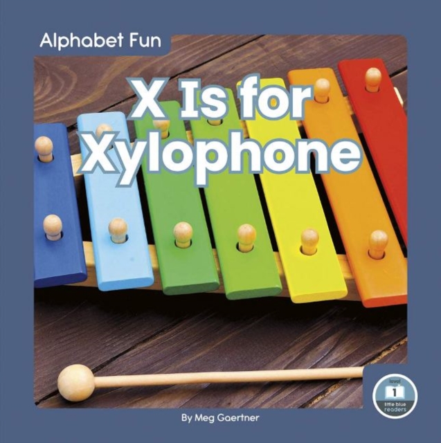 Book cover of Alphabet Fun: X is for Xylophone