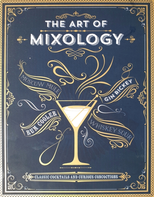 The Art of Mixology by Cottage Door Press