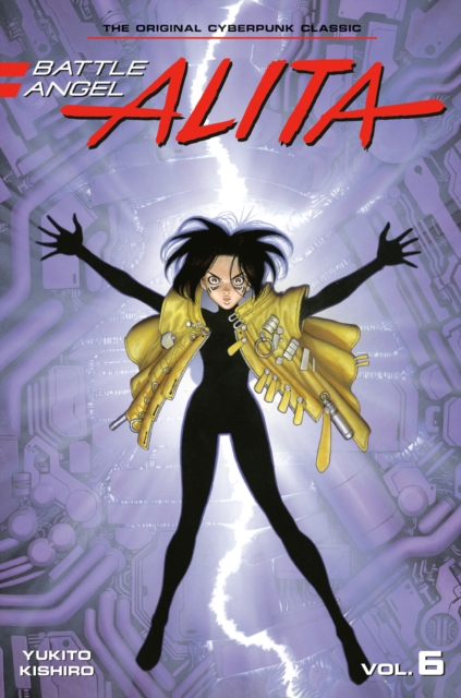 Book cover of Battle Angel Alita 6 (Paperback)
