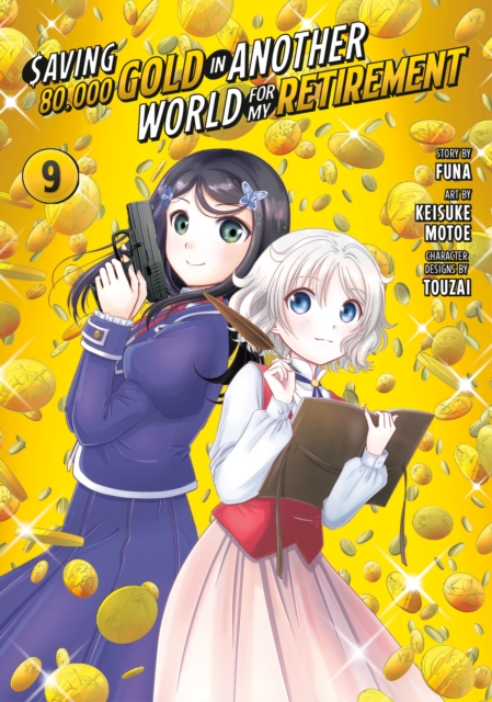 Book cover of Saving 80,000 Gold in Another World for My Retirement 9 (Manga)