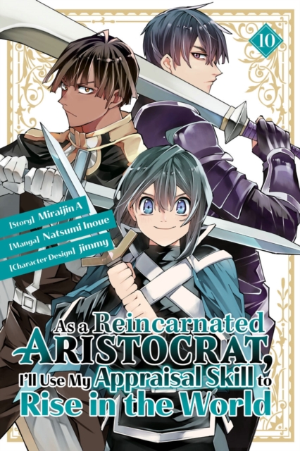Book cover of As a Reincarnated Aristocrat, I'll Use My Appraisal Skill to Rise in the World 10 (manga)