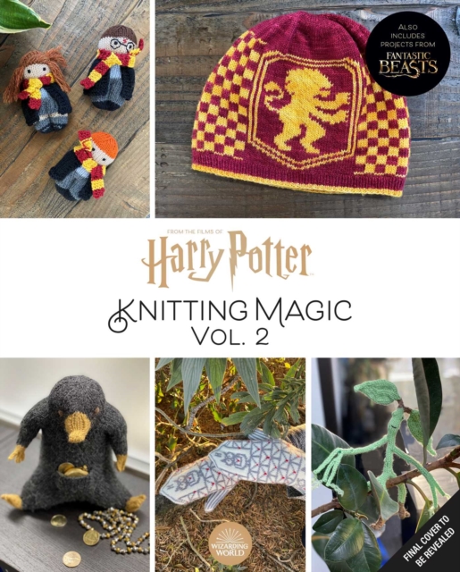 Harry Potter Knitting Magic, MORE Official Knitting Patterns