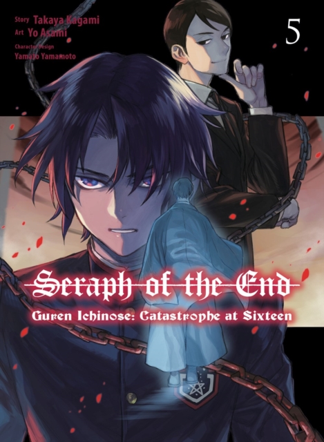 Book cover of Seraph of the End: Guren Ichinose: Catastrophe at Sixteen (manga) 5