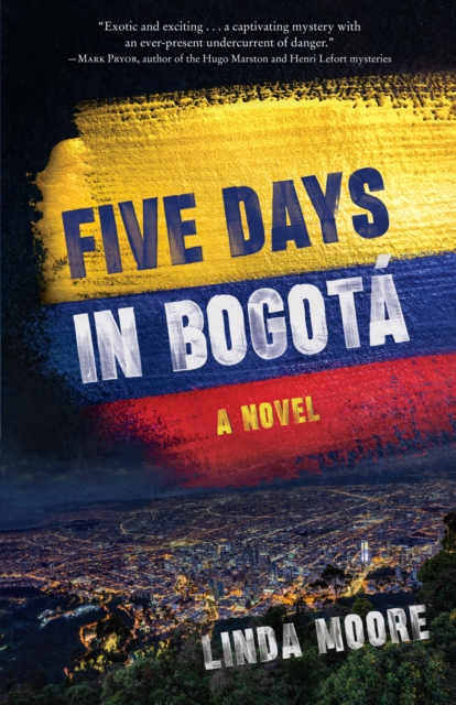 Book cover of Five Days in Bogota
