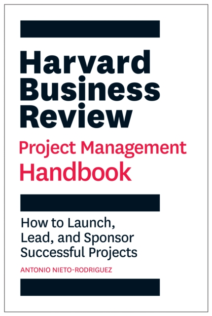 Book cover of Harvard Business Review Project Management Handbook