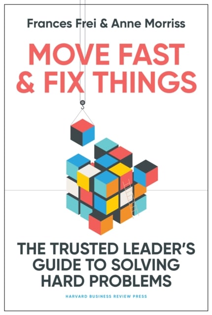 Book cover of Move Fast and Fix Things