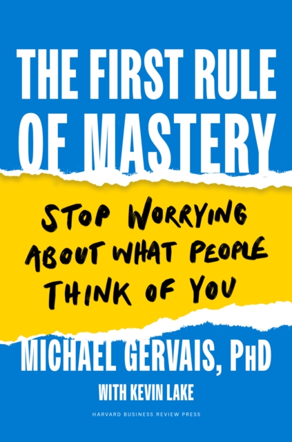 Book cover of The First Rule of Mastery
