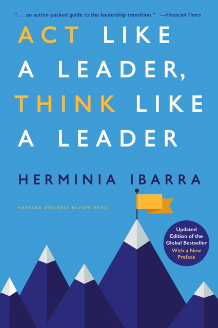 Book cover of Act Like a Leader, Think Like a Leader