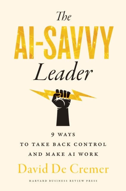 Book cover of The AI-Savvy Leader