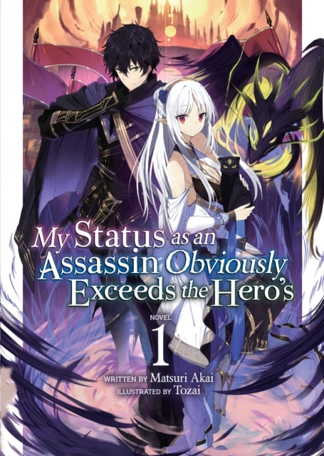 Book cover of My Status as an Assassin Obviously Exceeds the Hero's (Light Novel) Vol. 1