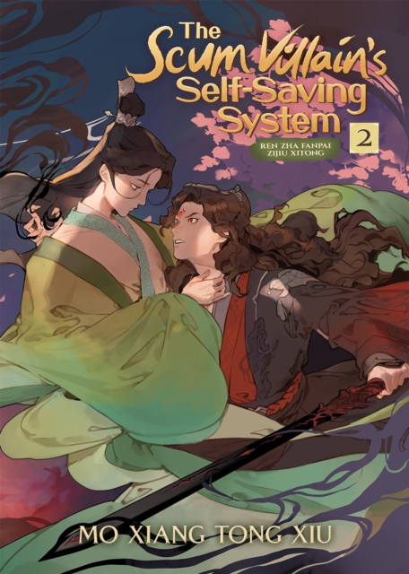 Book cover of The Scum Villain's Self-Saving System: Ren Zha Fanpai Zijiu Xitong (Novel) Vol. 2