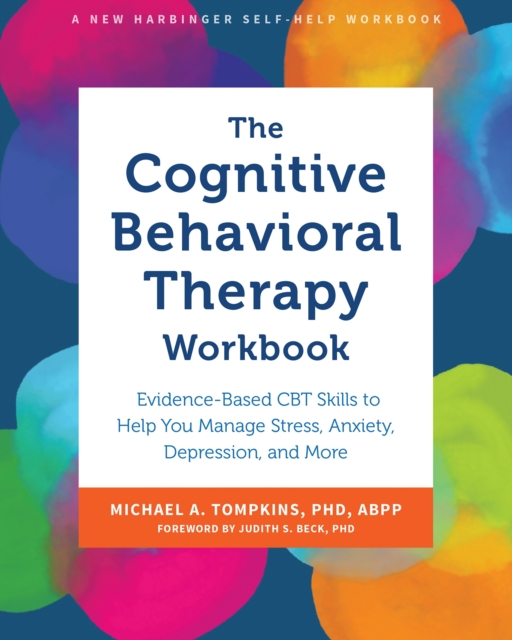 Book cover of The Cognitive Behavioral Therapy Workbook
