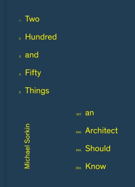 Book cover of 250 Things An Architect Should Know