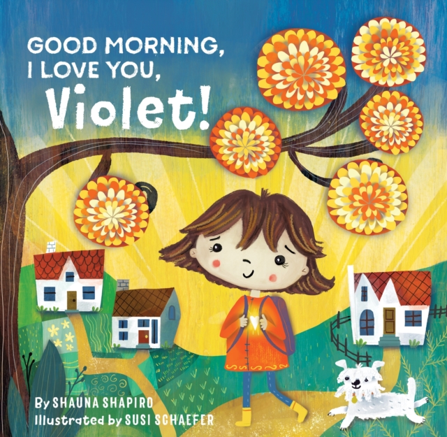 Book cover of Good Morning, I Love You, Violet!