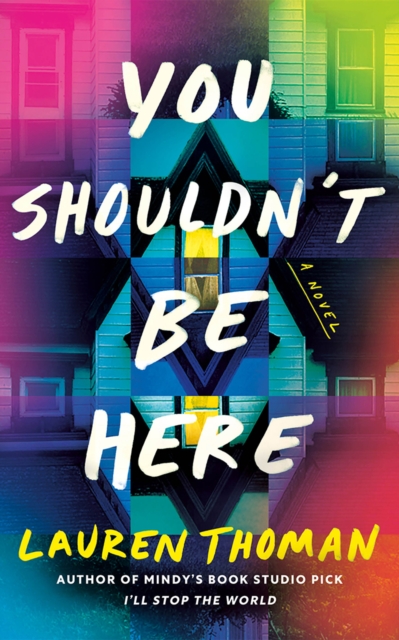 Book cover of You Shouldn't Be Here