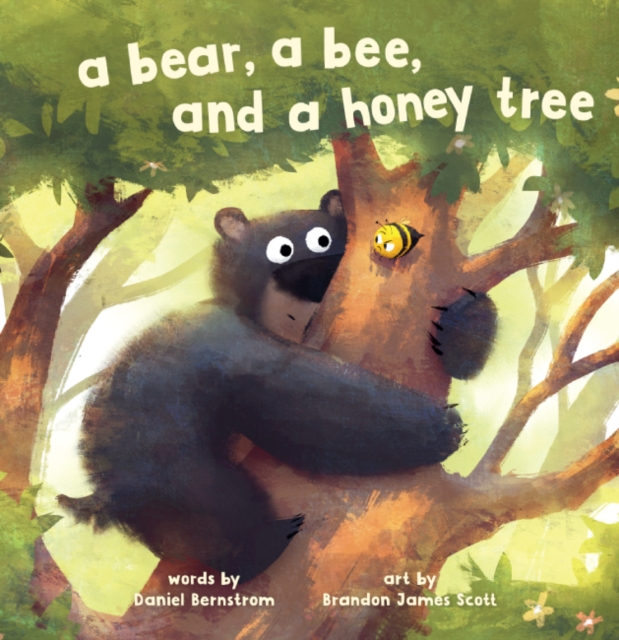 Book cover of A Bear, a Bee, and a Honey Tree