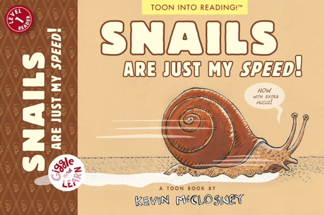 Book cover of Snails Are Just My Speed!
