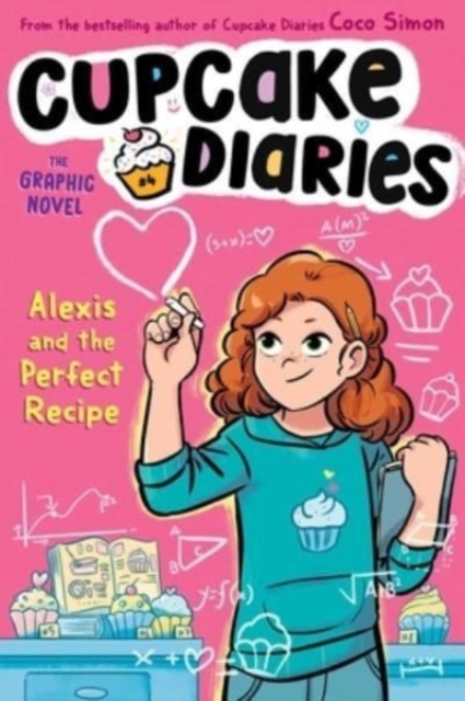 Book cover of Alexis and the Perfect Recipe The Graphic Novel