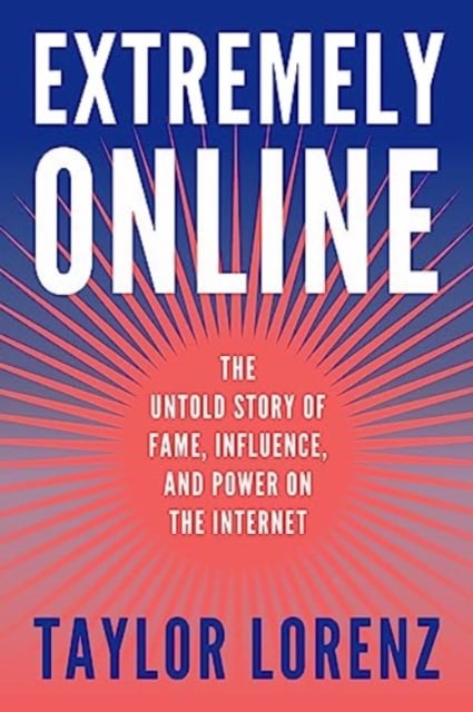 Book cover of Extremely Online