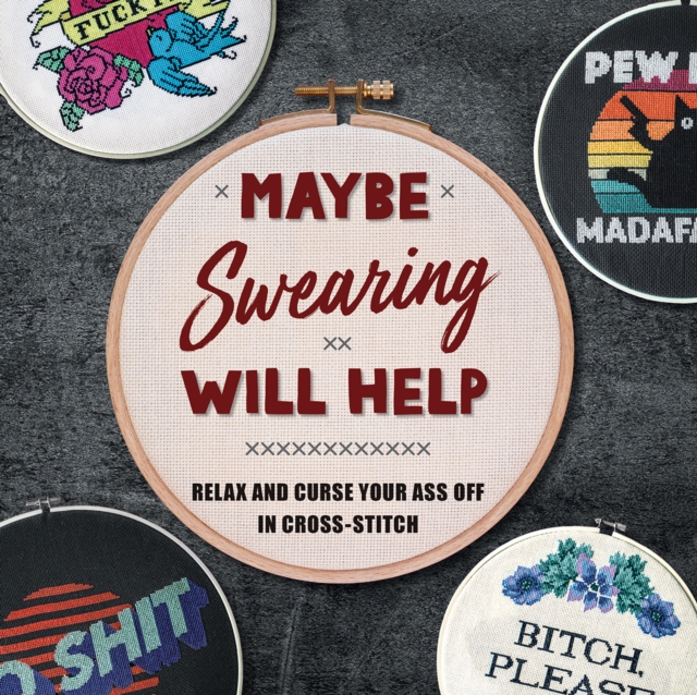 Book cover of Maybe Swearing Will Help