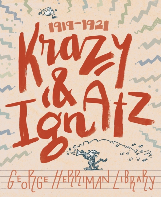 Book cover of The George Herriman Library: Krazy & Ignatz 1919-1921