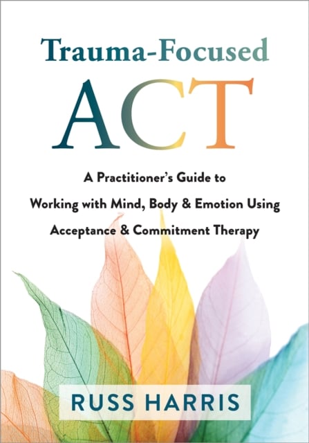 Book cover of Trauma-Focused ACT
