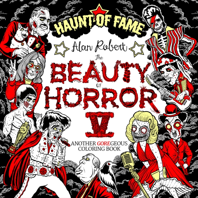 Book cover of The Beauty of Horror 5: Haunt of Fame Coloring Book