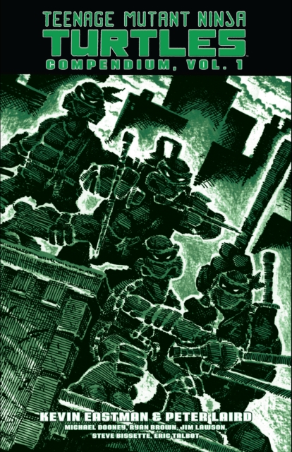 Book cover of Teenage Mutant Ninja Turtles Compendium, Vol. 1