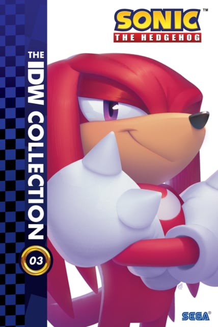 Book cover of Sonic The Hedgehog: The IDW Collection, Vol. 3