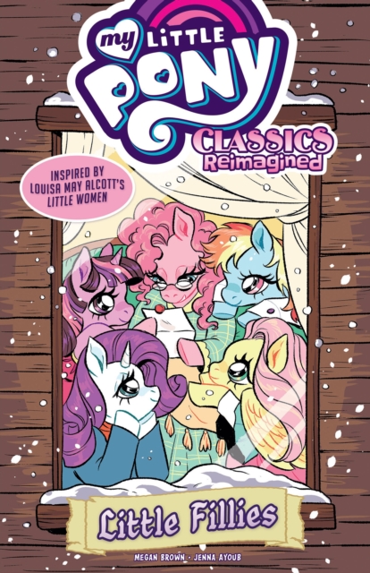 Book cover of My Little Pony: Classics Reimagined--Little Fillies
