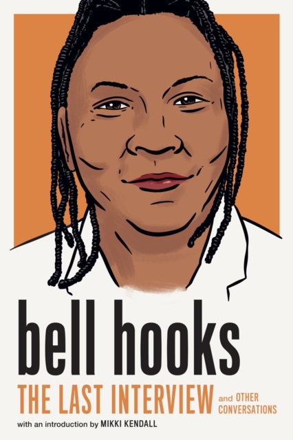 Book cover of Bell Hooks: The Last Interview