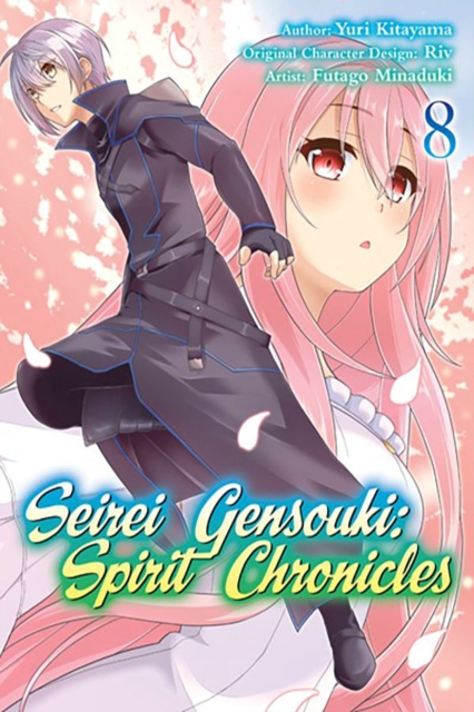 Book cover of Seirei Gensouki: Spirit Chronicles (Manga): Volume 8
