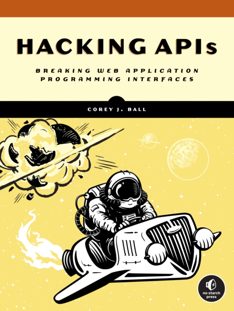 Book cover of Hacking APIs