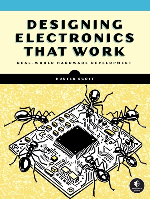 Book cover of Designing Electronics That Work