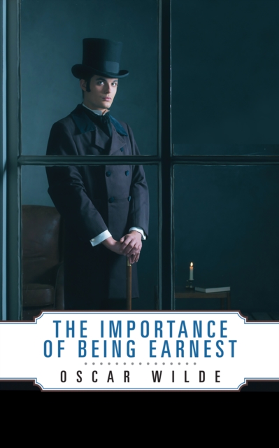Book cover of The Importance of Being Earnest