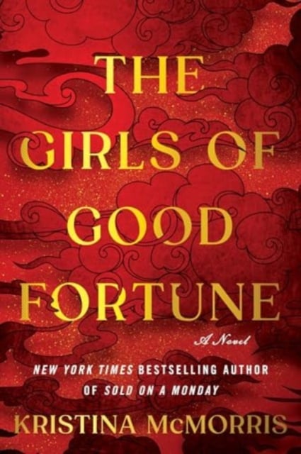 Book cover of The Girls of Good Fortune (Deluxe Edition)