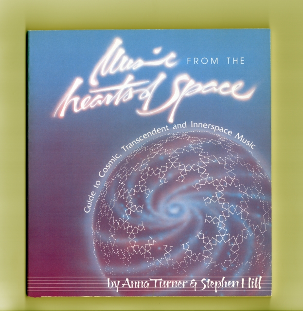 Book cover of MUSIC FROM THE HEARTS OF SPACE