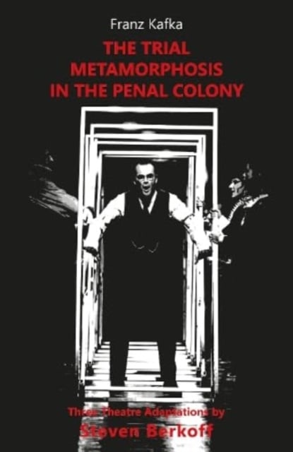 Book cover of The Trial, Metamorphosis, In the Penal Colony