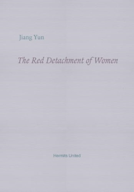 Book cover of The Red Detachment of Women