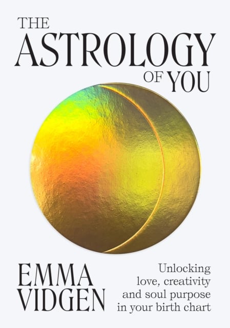 Book cover of The Astrology of You
