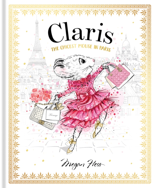 Book cover of Claris: The Chicest Mouse in Paris