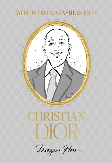 Book cover of Words from a Fashion Icon: Christian Dior