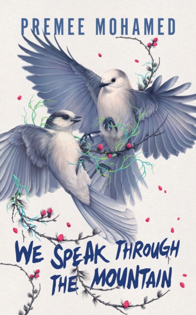 Book cover of We Speak Through the Mountain