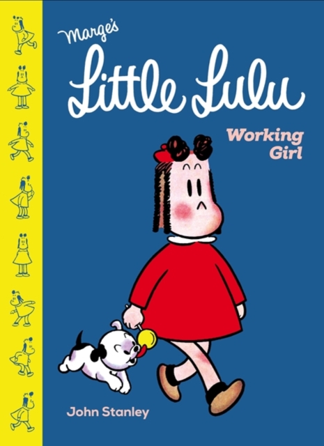 Book cover of Little Lulu: Working Girl