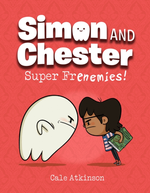 Book cover of Super Frenemies (Simon and Chester Book #5)