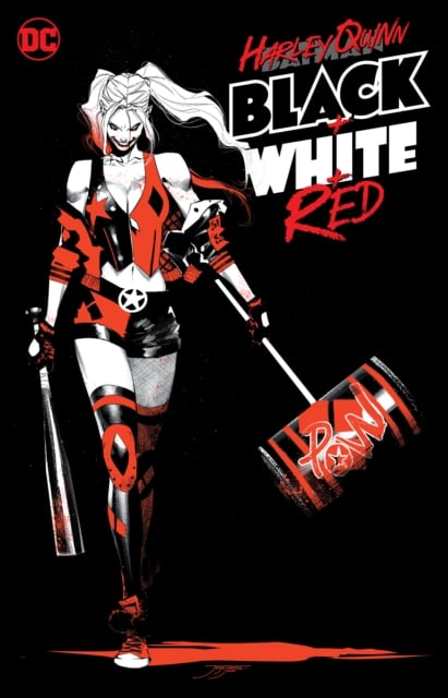 Book cover of Harley Quinn Black + White + Red